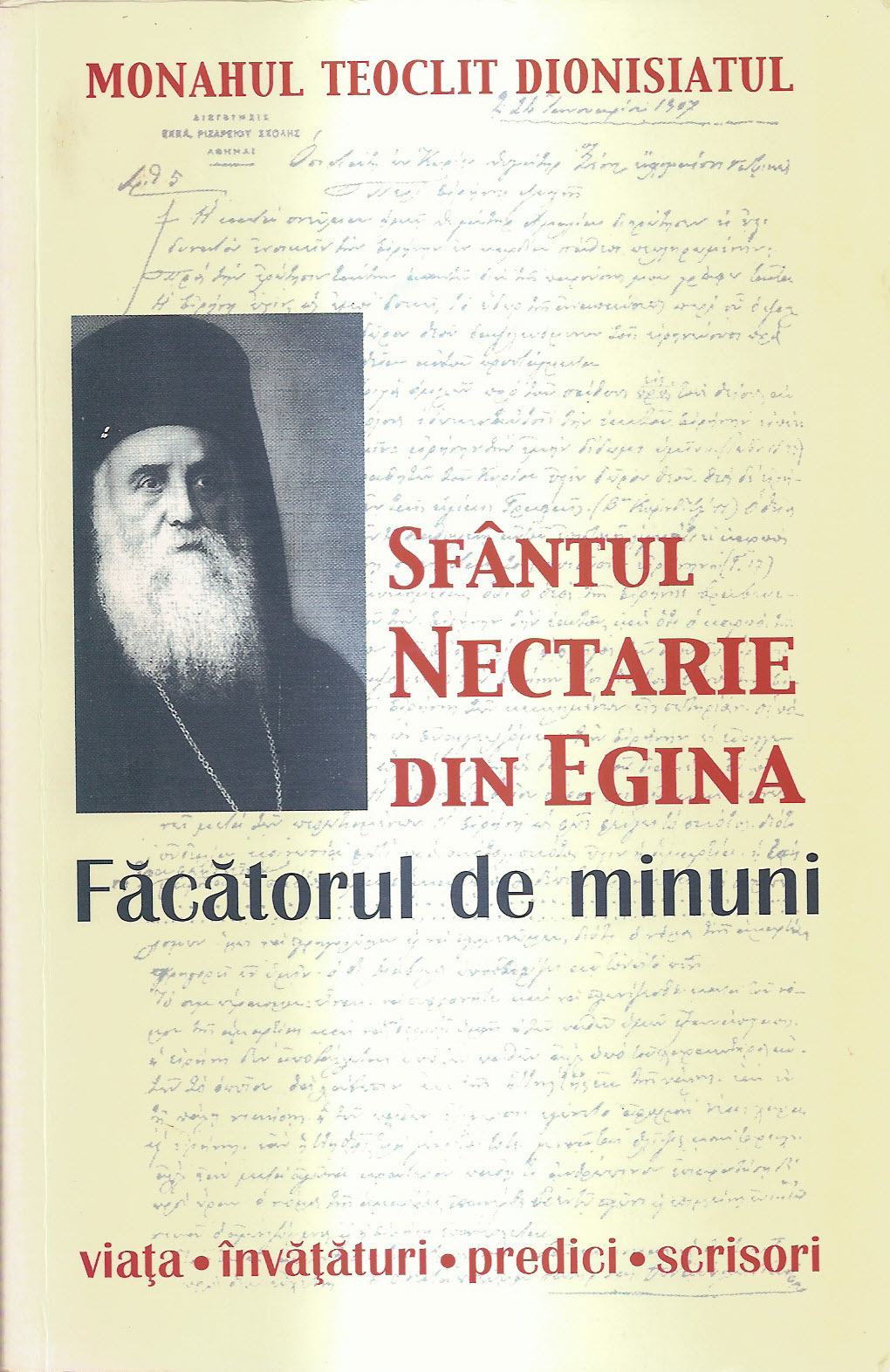 Monahul Teoclit Dionosiatul - Sfantul Nectarie din Eghina Facatorul de minuni